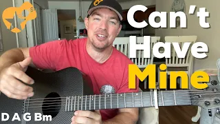 Can’t Have Mine (Find You A Girl | Dylan Scott | Beginner Guitar Lesson