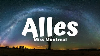 Miss Montreal - Alles (Lyrics)