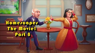 Homescapes The Movie! Part 8 - The Theater