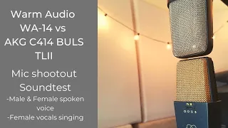 Warm Audio Wa-14 vs AKG C414 BULS TLII Mic Shootout Sound Test