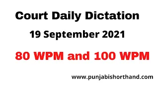 Daily Court Shorthand Dictation | 80WPM & 100WPM| 19 September 2021