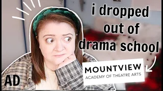 why I dropped out of drama school!