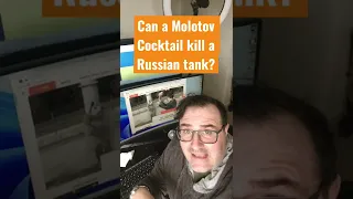 Can a Molotov Cocktail kill a Russian tank?