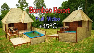 [Full Build] How To Build a Creative Bamboo Resort, With Sofa, Bed, Chair, & Pool Using Hand Tools