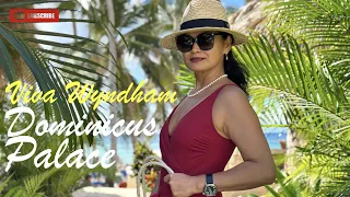 🇩🇴 Viva Wyndham Dominicus Palace, Dominican Republic