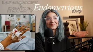 Laparoscopy for endometriosis diagnosis and 13 days in recovery 💛 Endometriosis Awareness Month 💛