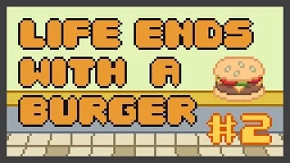 Citizen Burger Disorder - Life Ends With A Burger (Part 2) feat. MrZeratheMant and Crazautiz