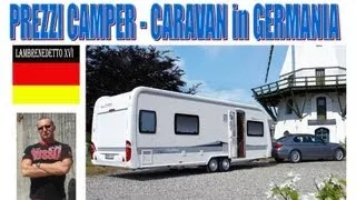 PREZZI CARAVAN E CAMPER in GERMANIA - (Che prezzi !!!!)