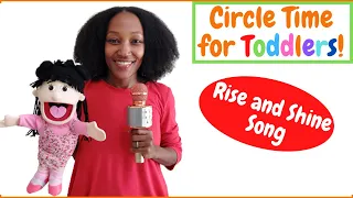 TODDLER - CIRCLE TIME | PRESCHOOL AT HOME - 2 YEAR OLD | TODDLER LEARNING VIDEO| RISE AND SHINE SONG