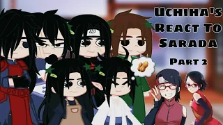 【 Uchiha's React To Sarada 】〔Part 2〕「GCENRV」