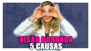 Visão Borrada - 5 Causas Da Visão Borrada