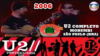 U2 - Vertigo Tour 2006 (Morumbi, São Paulo)