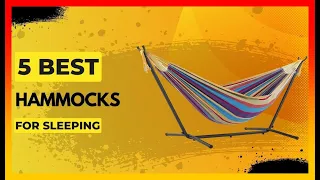 ✅ Best Hammocks for Sleeping ➡️ Top 5 Tested & Buying Guide