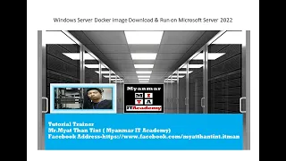 03.Windows Server Docker image Download & Run on Microsoft Server 2022