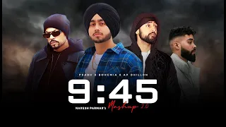 9:45 X Excuses latest Punjabi Mashup | Shubh X AP Dhillon X Ammy Virk