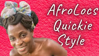 Quickie Hairstyle | Eating Healthy Doesn't Have to be complicated |Freedom Hair Locs