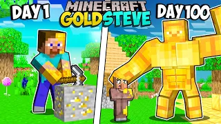 I Survived 100 Days as GOLDEN STEVE in Minecraft