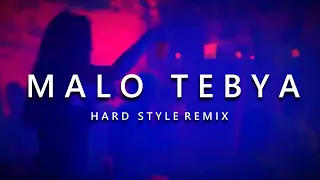 (HARDSTYLE) SEREBRO - MALO TEBYA remix
