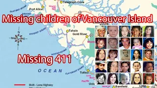 The missing children of Vancouver island, Unexplainable disappearances.