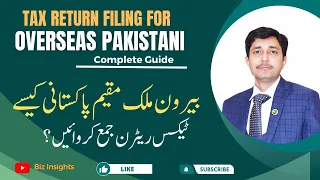 Income Tax Filing for Overseas Pakistanis and Non-Residents | How to File Tax Return | FBR Tax Guide