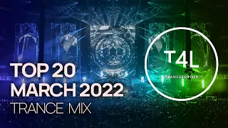 BEST TRANCE 2022 MARCH | TranceForLife