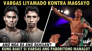 Mark Magsayo DEHADO kontra Rey Vargas | Ano nga ba ang Dahilan Kung Bakit PABORITO manalo si Vargas?