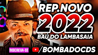 Lambasaia 2022  Baú Do Lambasaia 2022 - CD Verão 2022 - Repertório Novo 2022 - Só As Melhores