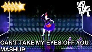 Just Dance 4 | Can’t Take My Eyes Off You - Mashup
