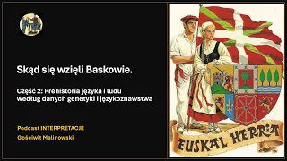 Skąd się wzięli Baskowie.Część 2: Prehistoria języka i ludu według genetyki i językoznawstwa