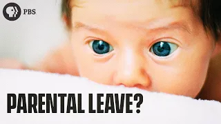 Why Doesn't the US Have Paid Parental Leave?