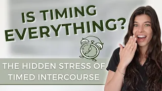 The Emotional Toll of Timed Intercourse When Trying to Conceive | Dr. Samantha's Natural Approach