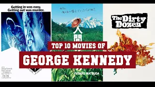 George Kennedy Top 10 Movies | Best 10 Movie of George Kennedy