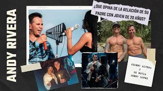 Andy Rivera EXPONE TODO sobre la relación de su PADRE con joven de 20 años😱😨