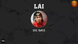 [2015] Lái - Sol’Bass (Dizz Skyler)