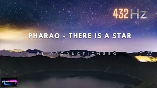 FL ProductionGeo - Pharao  There Is A Star  432Hz (Remix)