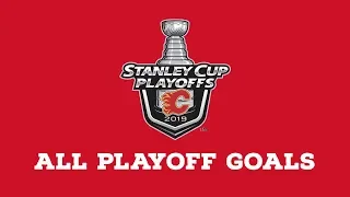 Calgary Flames | Every Goal from 2019 Playoffs