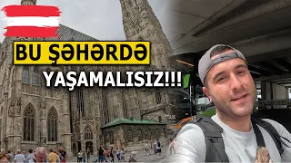 Vyana Avstriya - Avropada yaşamaq istəyənlər bura gəlsin!!!