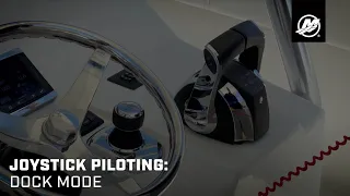 Joystick Piloting: Dock Mode