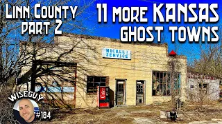 11 More Kansas Gost Towns // Linn County Part 2