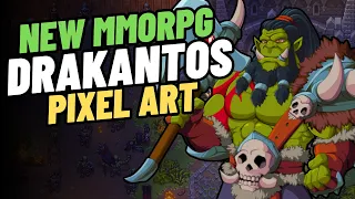 Drakantos: New Free-to-Play Pixel Art MMORPG with Nostalgic Charm