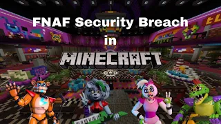 FNAF Security Breach In Minecraft! (World Showcase