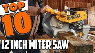 Best 12 Inch Miter Saw In 2024 - Top 10 New 12 Inch Miter Saws Review