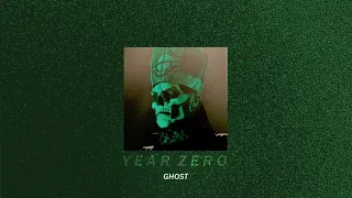 year zero—ghost; (slowed down + reverb)