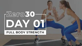 30-Minute FULL BODY Workout At Home (No Equipment) | Zero30 Day 1