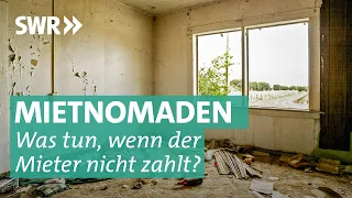 Mietnomaden: Wohnung besetzt, keine Miete – keine Chance?