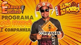 Programa Só Forró e CIA - AO VIVO Dia 18/06/2020 - Rádio Só Forró FM