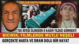 AYDIN BABAOĞLU (Bicirik);  Yeniden Bir Filmde Oynayabilme Hayaliyle Öldü. VEFAT ETTİĞİNDE 14 KİLOYDU