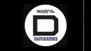 D. Trance---Sound of my Life---in memory of Gary D. (by Noxx)