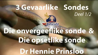 3 Gevaarlike sondes- Reeks 1/2 - Dr Hennie Prinsloo