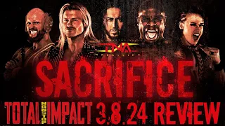 TNA SACRIFICE 3.8.24 REVIEW | TNI